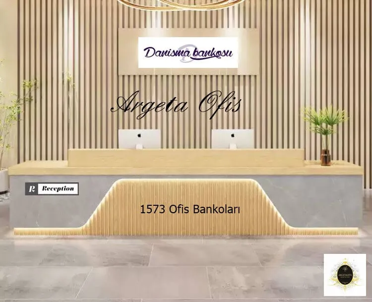1573 Karşılama Bankoları - Estetik görünüm 1573 Karşılama Bankoları