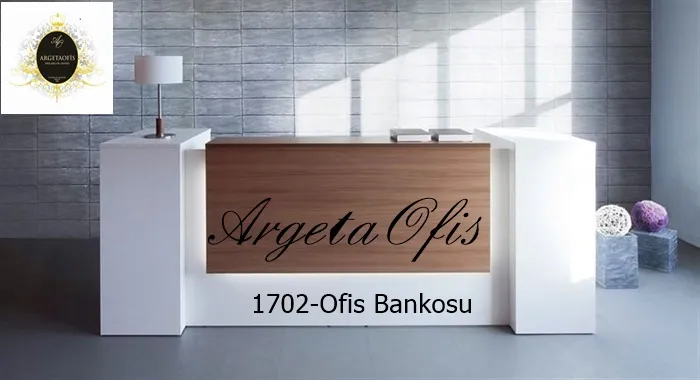 1702 Karşılama Bankoları - Şık ve Fonksiyonel Çözümler 1702 Karşılama Bankoları