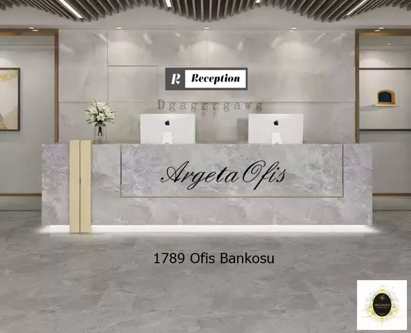 1789 Karşılama Bankoları - Prestijli Bir Atmosfer Yaratmanın Anahtarı Fonksiyonel 1789 Karşılama Bankoları